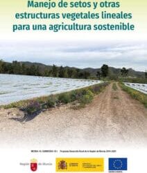 Editamos un manual para fomentar la plantación de setos en la agricultura